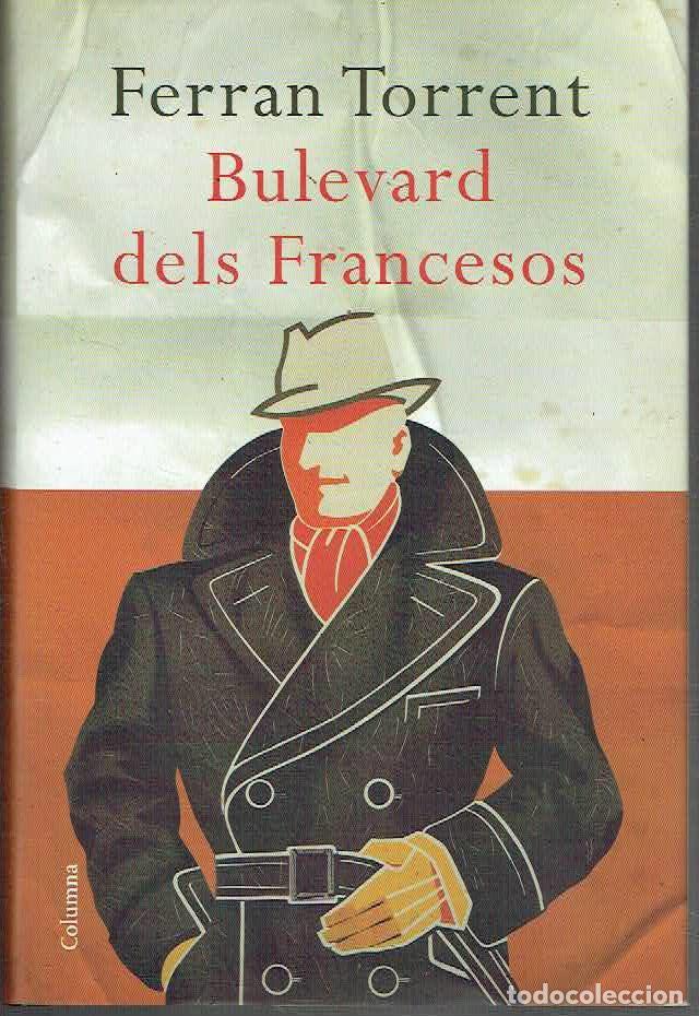 Libros: Ferran Torrent - Bulevard dels Francesos - Foto 1