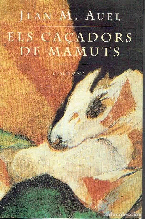 Libros: Jean M. Auel - Els ca&ccedil;adors de mamuts - Foto 1