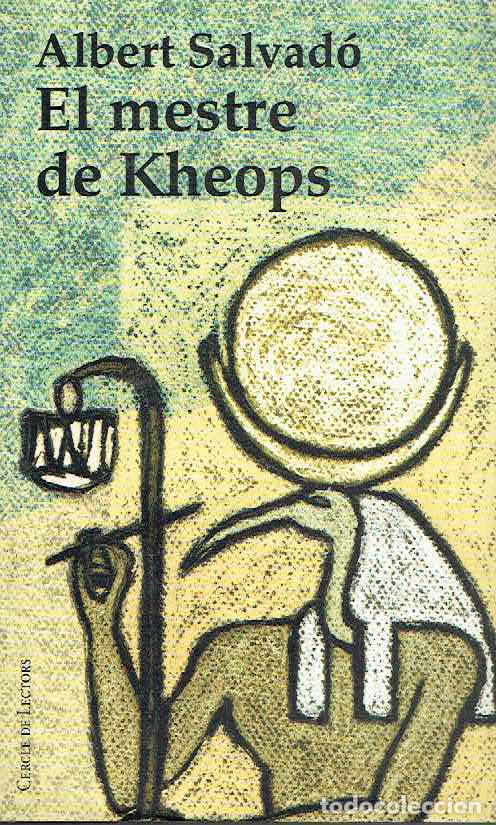 Libros: Albert Salvad&oacute; - El mestre de Kheops - Foto 1