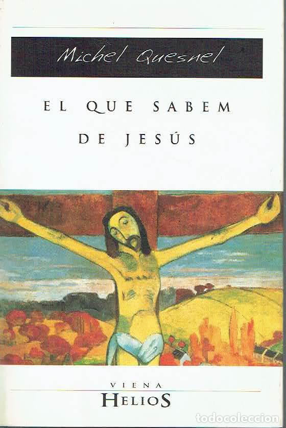Libri di seconda mano: Michel Quesnel - El que sabem de Jes&uacute;s..