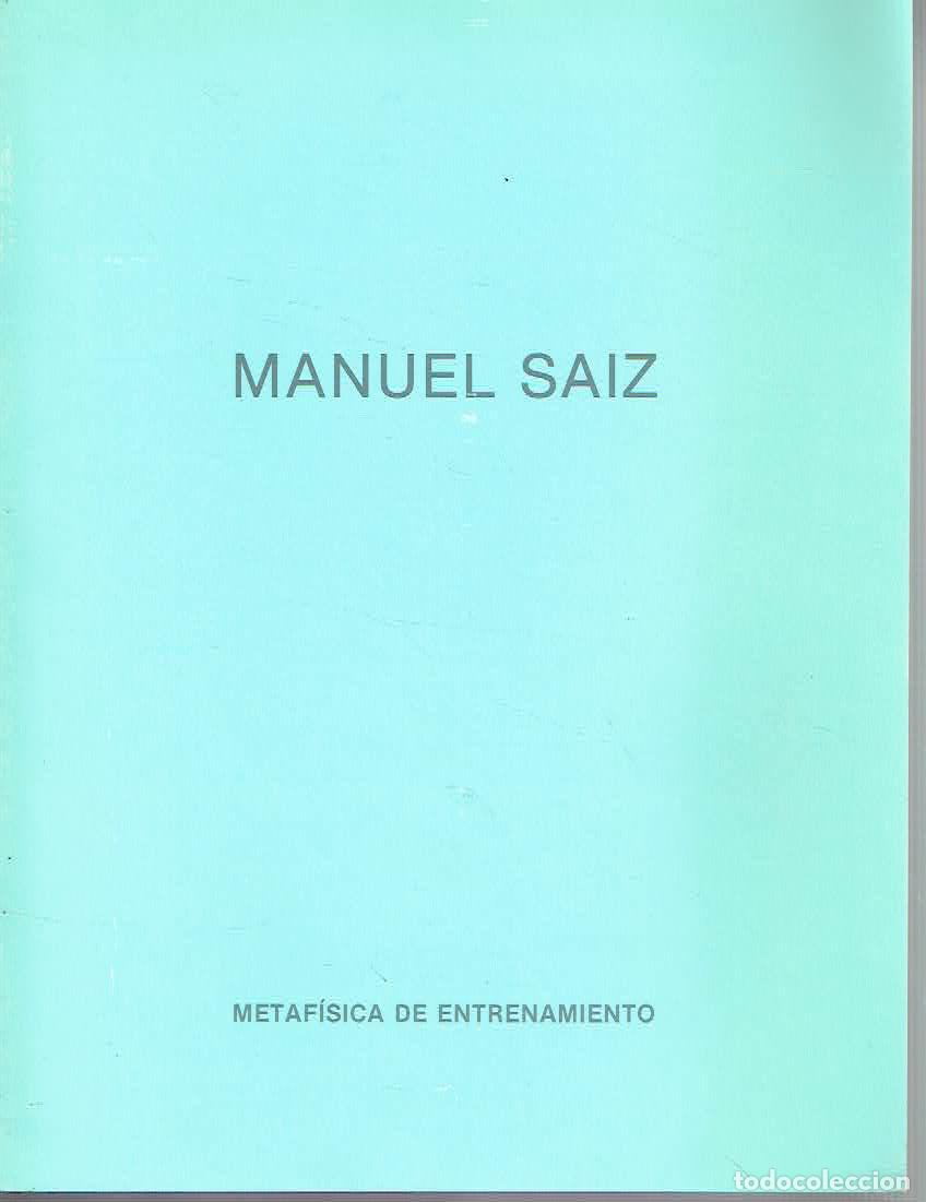 Libros: Manuel Saiz - Metaf&iacute;sica de entrenamiento - Foto 1