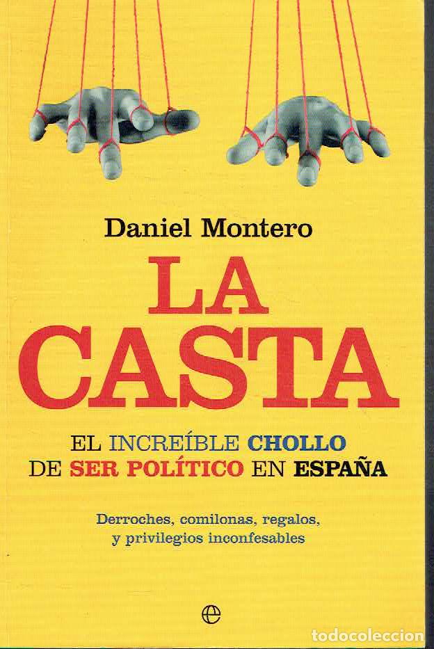 Libros: Daniel Montero.. - La casta.. - Foto 1