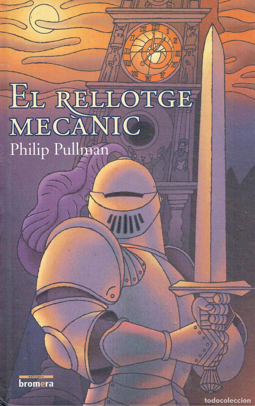 Libros: Philip Pullman - El rellotge mec&agrave;nic - Foto 1