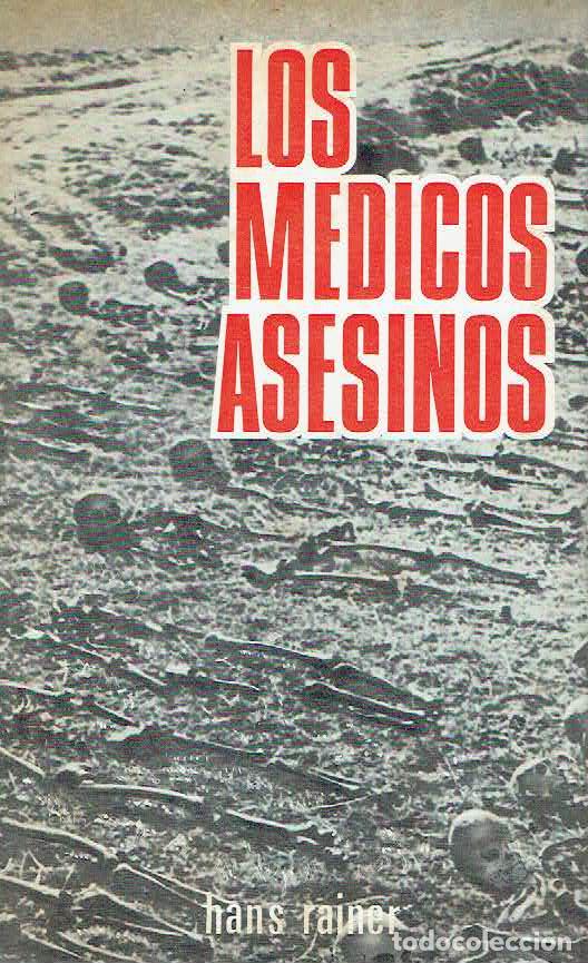 Libros: Hans Reiner - Los m&eacute;dicos asesinos - Foto 1