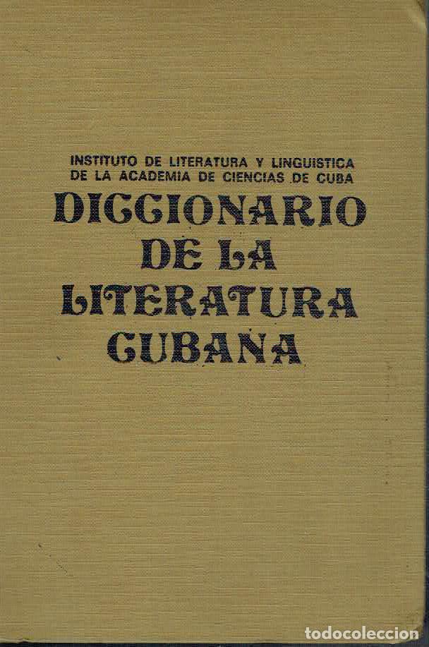 Libros: Marina Garc&iacute;a - Diccionario de la literatura cubana, volumen I