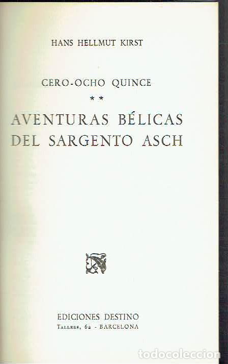 Libros: Hans Hellmut Kirst.. - Aventuras b&eacute;licas del sargento Asch.. - Foto 1