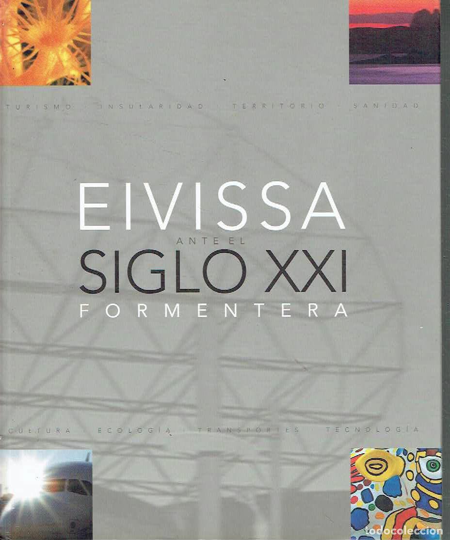 Libros: V.V.A.A.. - Eivissa y Formentera, ante el siglo XXI - Foto 1