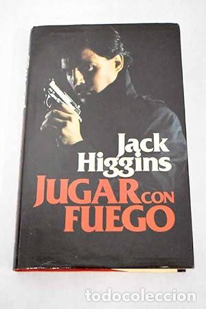 Libros: Jugar con fuego - Higgins, Jack - Foto 1