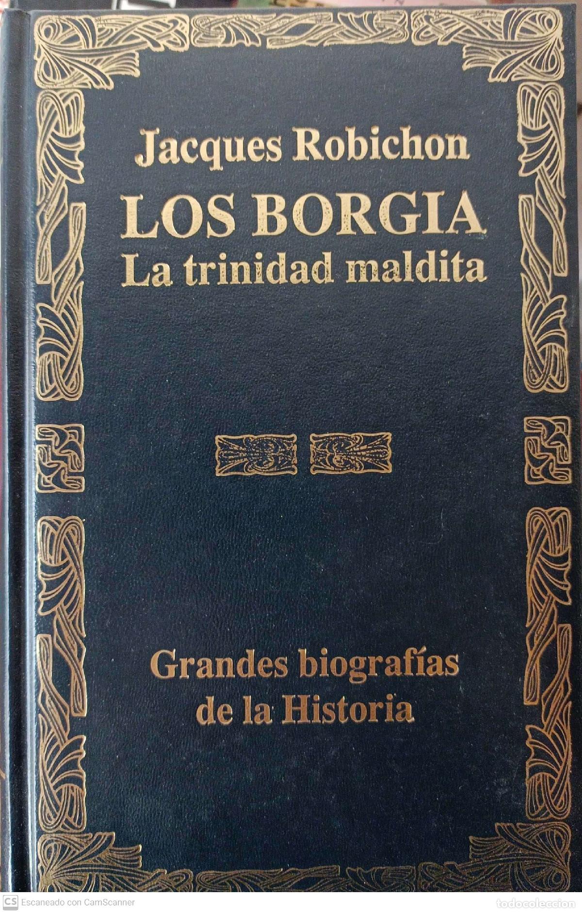 Libros: LOS BORGIA. La trinidad maldita - Robichon, Jacques - Foto 1