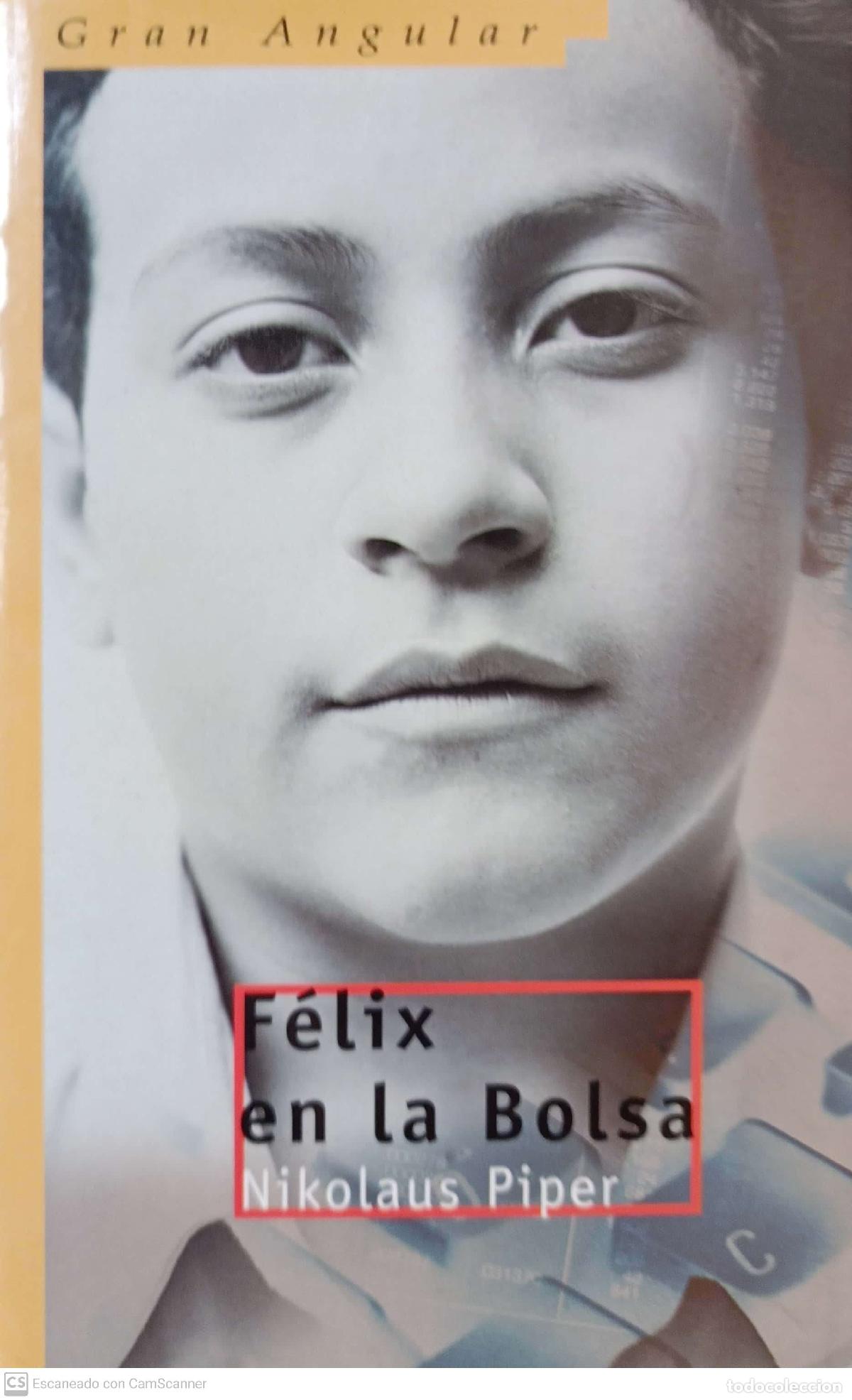 Libros: F&eacute;lix en la bolsa - Piper, Nikolaus - Foto 1
