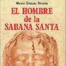 Libros: EL HOMBRE DE LA SÁBANA SANTA - SILIATO, MARIA GRAZIA