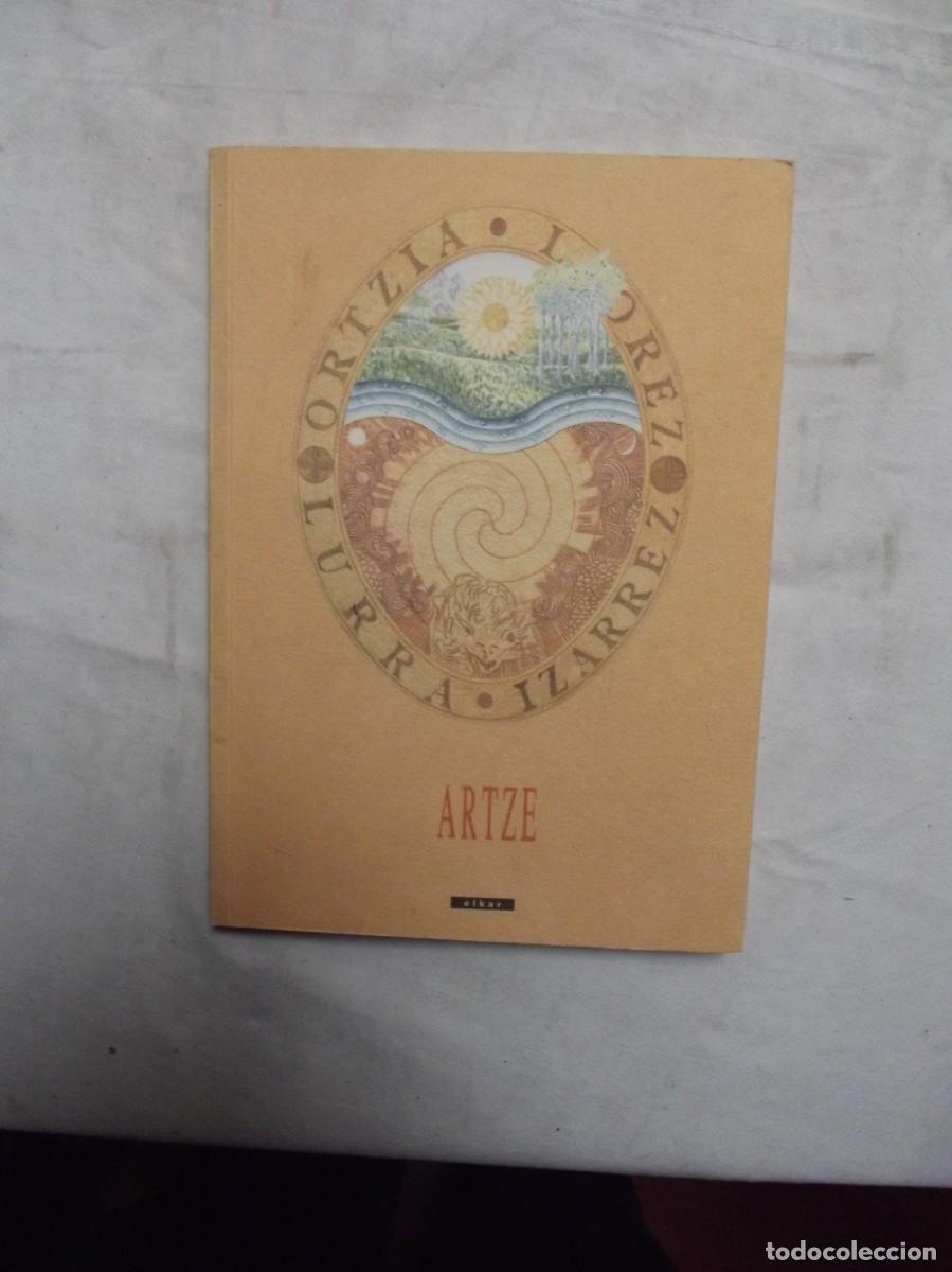 Libros: LURRA ORTZIA LOREZ IZARREZ / ARTZE - Foto 1