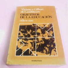 Libros: LIBRO-OBJETIVOS DE LA EDUCACIÓN-VIVIANE Y GILBERT DE LANDSHEERE-OIKOS-TAU-DIDACTICA-BARCELONA-1981