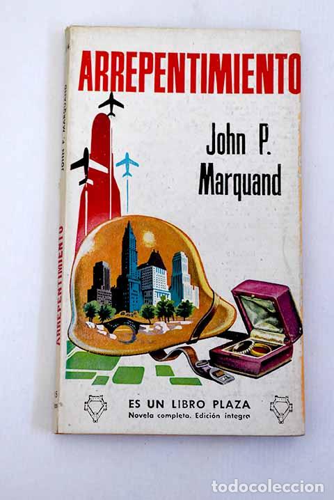 Libros: Arrepentimiento: Marquand, John Phillips.- Marquand, John Phillips - Foto 1