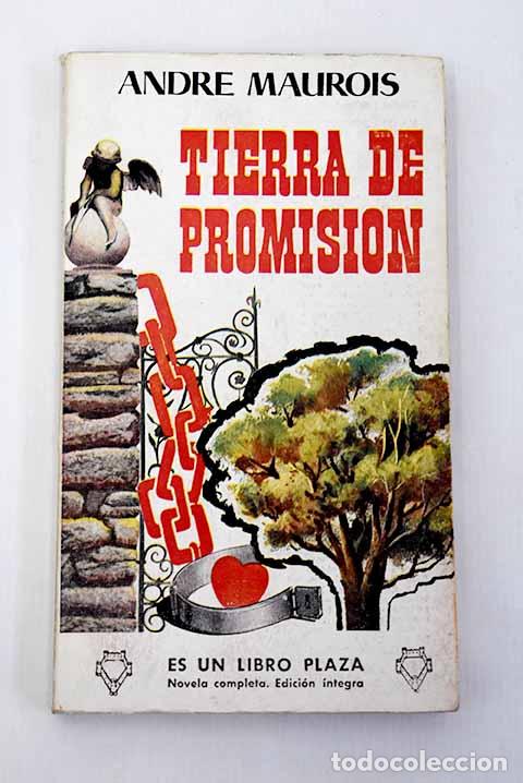 Libros: Tierra de promisi&oacute;n: Maurois, Andr&eacute;.- Maurois, Andr&eacute; - Foto 1