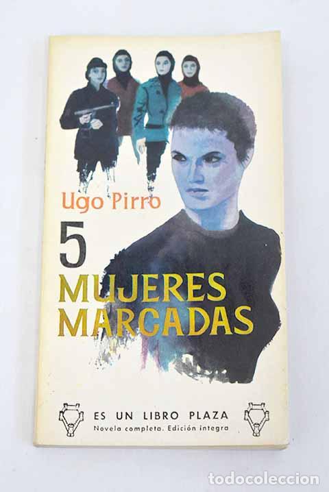 Libros: Cinco mujeres marcadas.- Pirro, Ugo - Foto 1