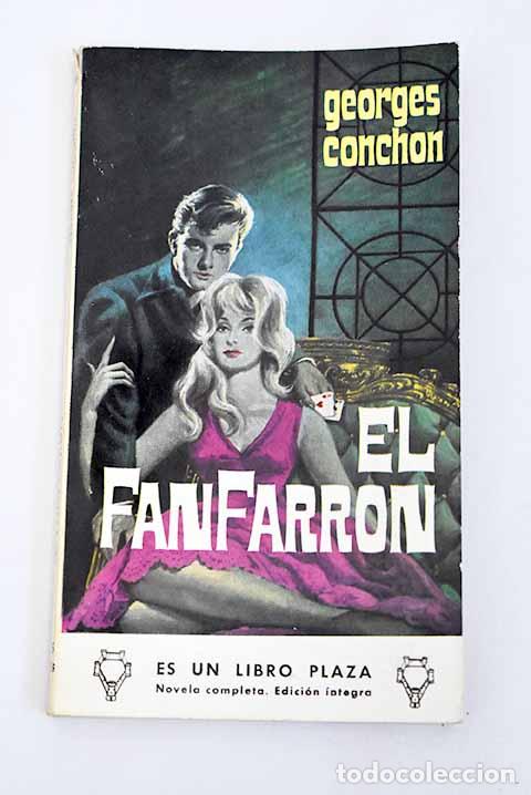 Libros: El fanfarr&oacute;n: Conchon, Georges.- Conchon, Georges - Foto 1