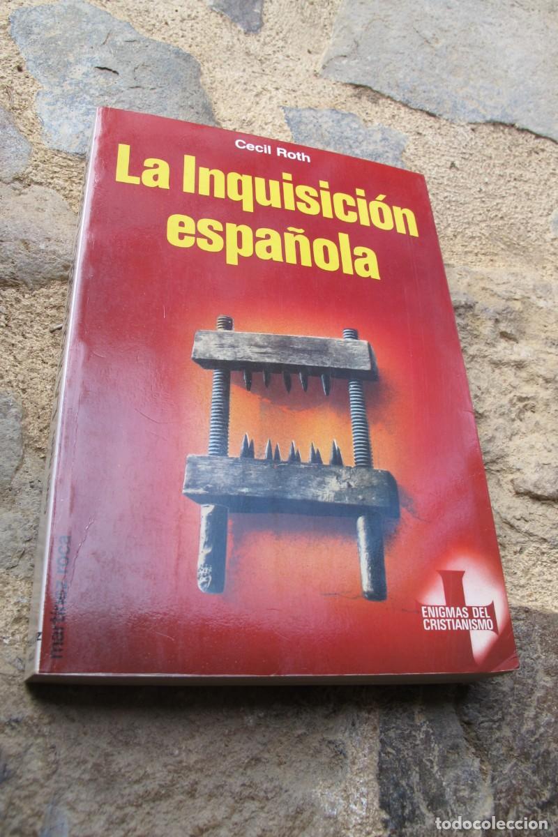 Libros: LA INQUISICION ESPA&Ntilde;OLA. CECIL ROTH - Foto 1