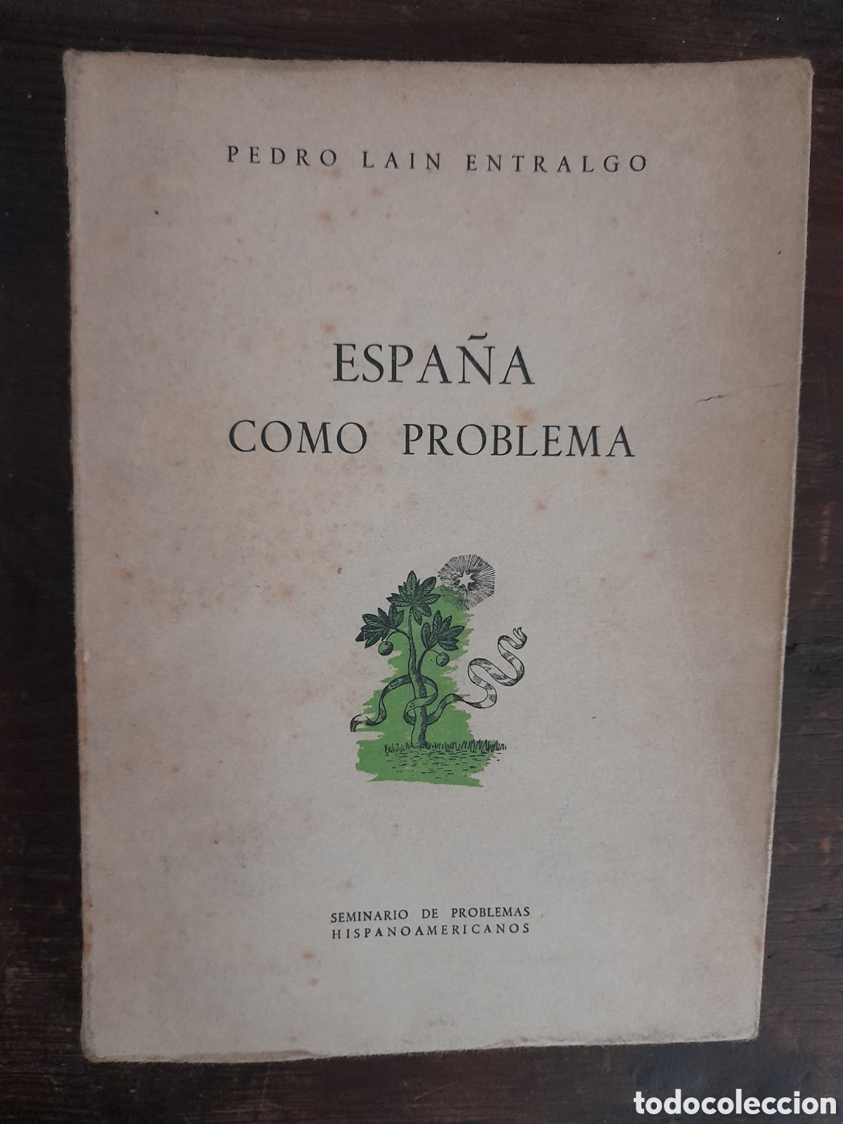 Libros: Espa&ntilde;a Como Problema, Pedro Lain Entralgo - MADRID 1949 - Foto 1