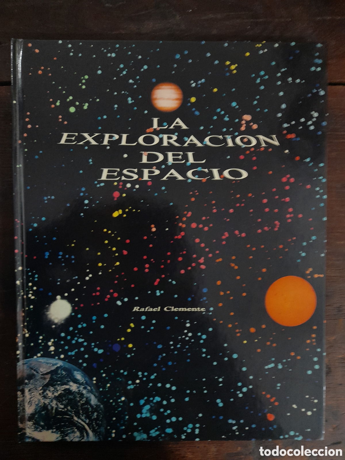 Libros: La Exploraci&oacute;n del Espacio, Rafael Clemente - KAIROS 1979 - Foto 1