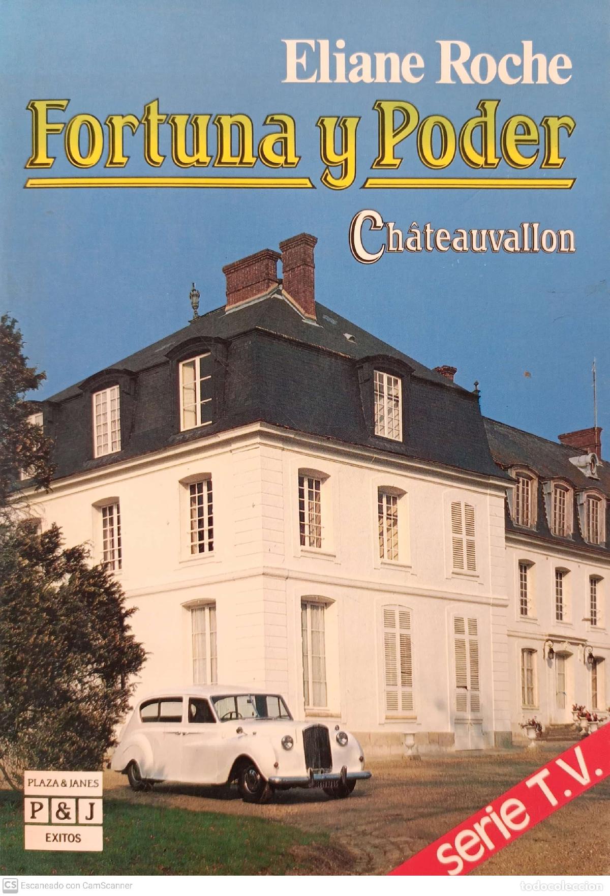 Libros: FORTUNA Y PODER. Ch&acirc;teauvallon - Roche, Eliane - Foto 1