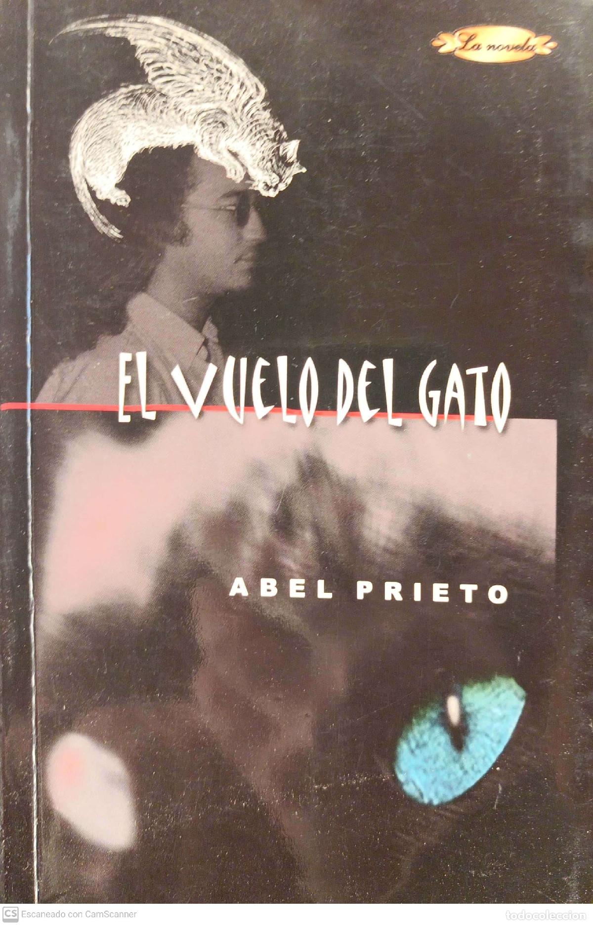 Libros: El vuelo del gato - Abel Prieto - Foto 1