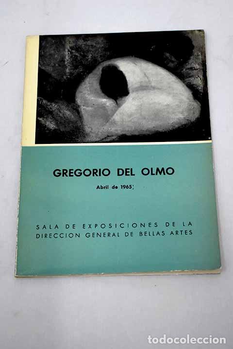 Libros: Gregorio del Olmo: [Cat&aacute;logo] - Foto 1