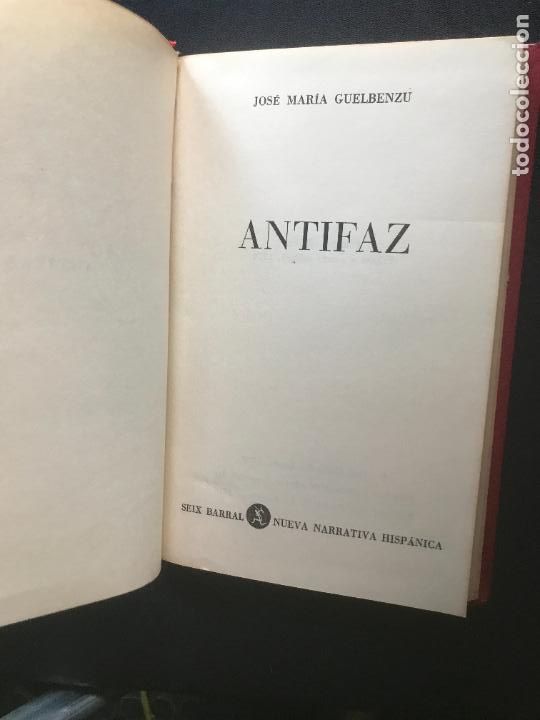 Libros: Jos&eacute; Mar&iacute;a Guelbenzu - Antifaz - Foto 1