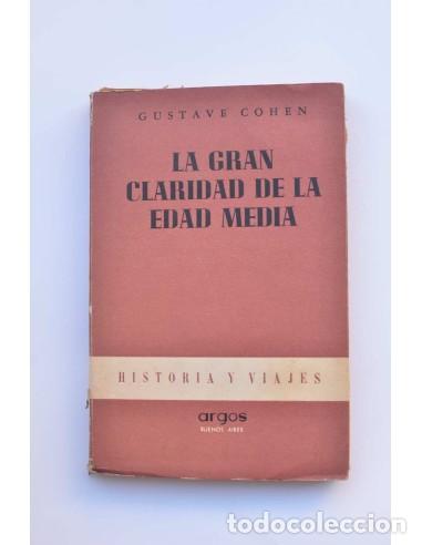 Libros: La gran claridad de la Edad Media - COHEN, Gustave