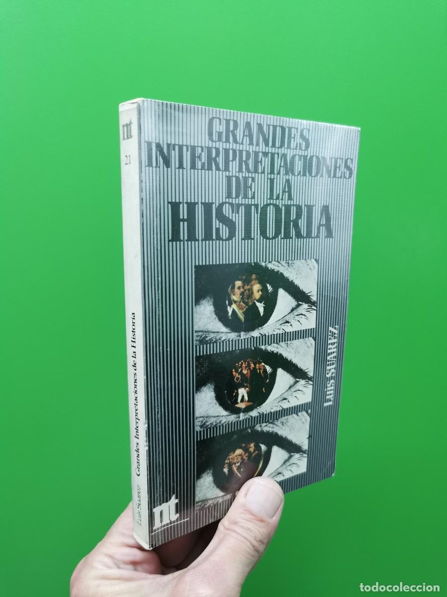 Libros: GRANDES INTERPRETACIONES DE LA HISTORIA, LUIS SUAREZ - Foto 1