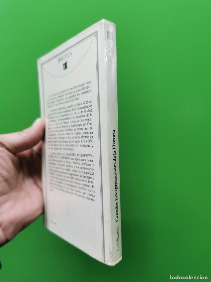 Libros: GRANDES INTERPRETACIONES DE LA HISTORIA, LUIS SUAREZ - Foto 2