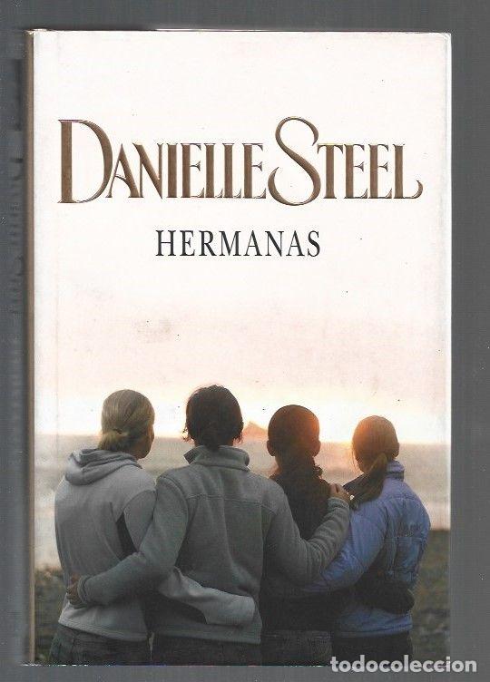 Libros: HERMANAS - STEEL, DANIELLE - Foto 1