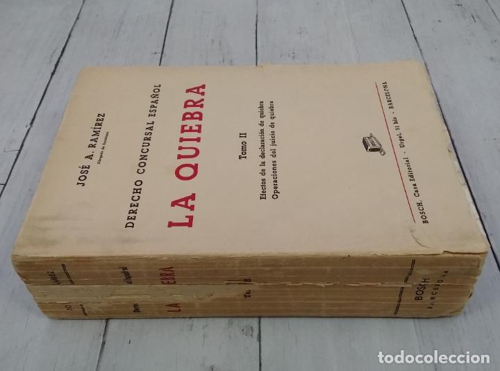 Livres: La quiebra II o 2. Derecho concursal espa&ntilde;ol. Efectos de la declaraci&oacute;n de quiebra. Operaciones del