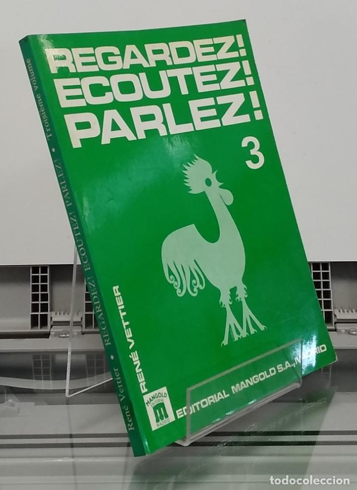 Libros: Regardez! &Eacute;coutez! Parlez! 3 - Ren&eacute; Vettier - Foto 1