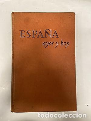 Libros: Espa&ntilde;a ayer y hoy - Foto 1