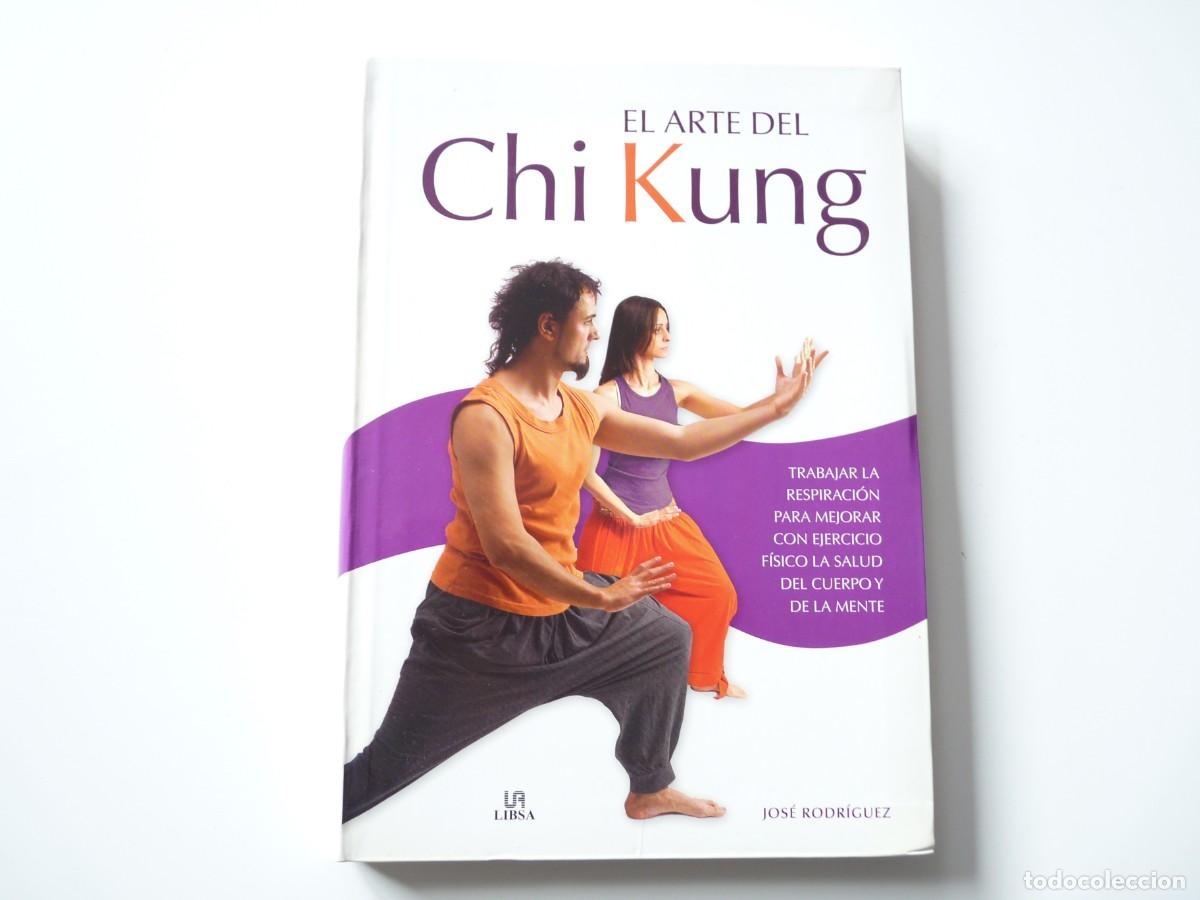 Libros: EL ARTE DEL CHI KUNG JOSE RODRIGUEZ - Foto 1