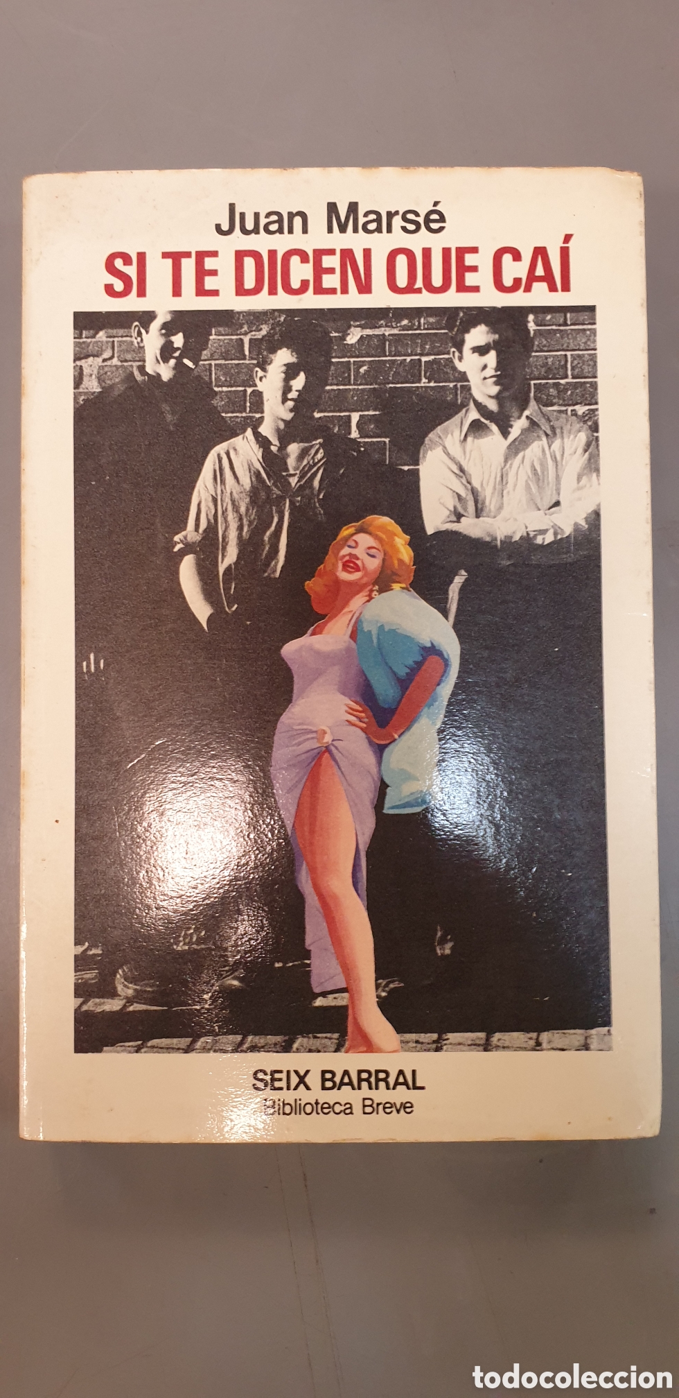 Libros: Si te dicen que ca&iacute;. JUAN MARSE - Foto 1
