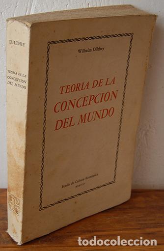 Libros: TEOR&Iacute;A DE LA CONCEPCI&Oacute;N DEL MUNDO - WILHELM DILTHEY - Foto 1