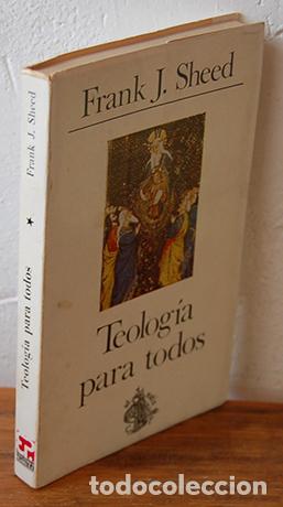 Libros: TEOLOG&Iacute;A PARA TODOS - FRANK J. SHEED - Foto 1