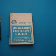 Libros: AMF-20A/ VOCABULARIO CASTELLANO GALLEGO - TAL COMO FUE EDITADO EN LA CORUÑA EN EL AÑO 1933