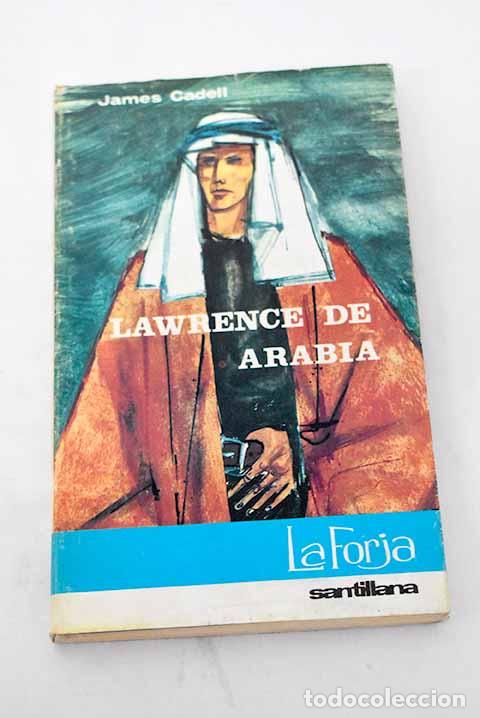 Libros: Lawrence de Arabia: Cadell, James.- Cadell, James - Foto 1
