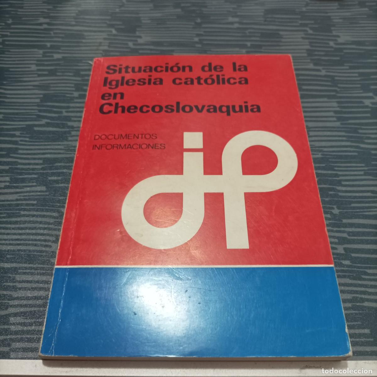 Livros em segunda m&atilde;o: SITUACI&Oacute;N DE LA IGLESIA CATOLICA EN CHECOSLOVAQUIA, DOCUMENTOS, INFORMACI&Oacute;NES,1977,190 PAG.