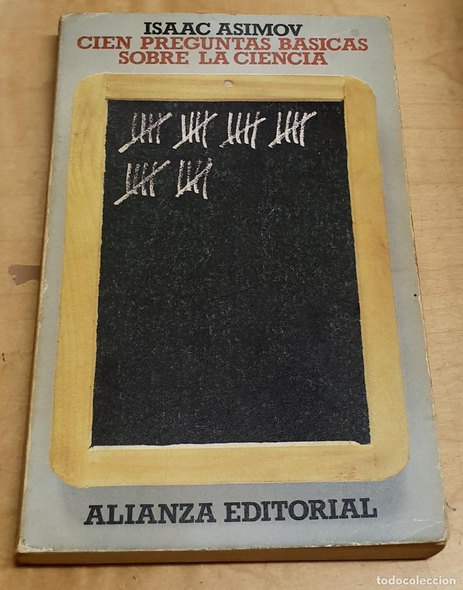 Libros: Cien preguntas b&aacute;sicas sobre la ciencia - ASIMOV, ISAAC - Foto 1