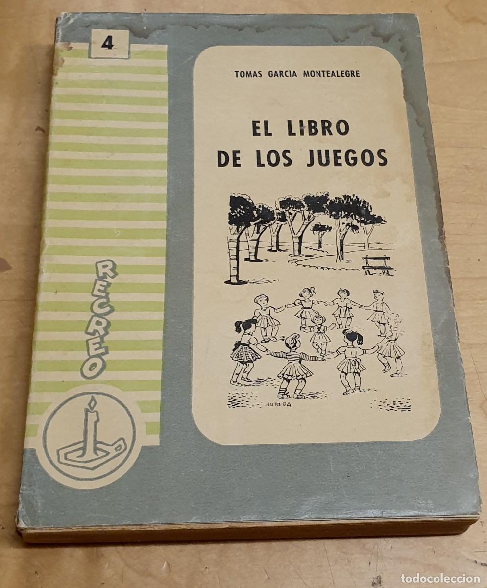 Libros: El libro de los juegos - GARC&Iacute;A MONTEALEGRE, TOM&Aacute;S - Foto 1
