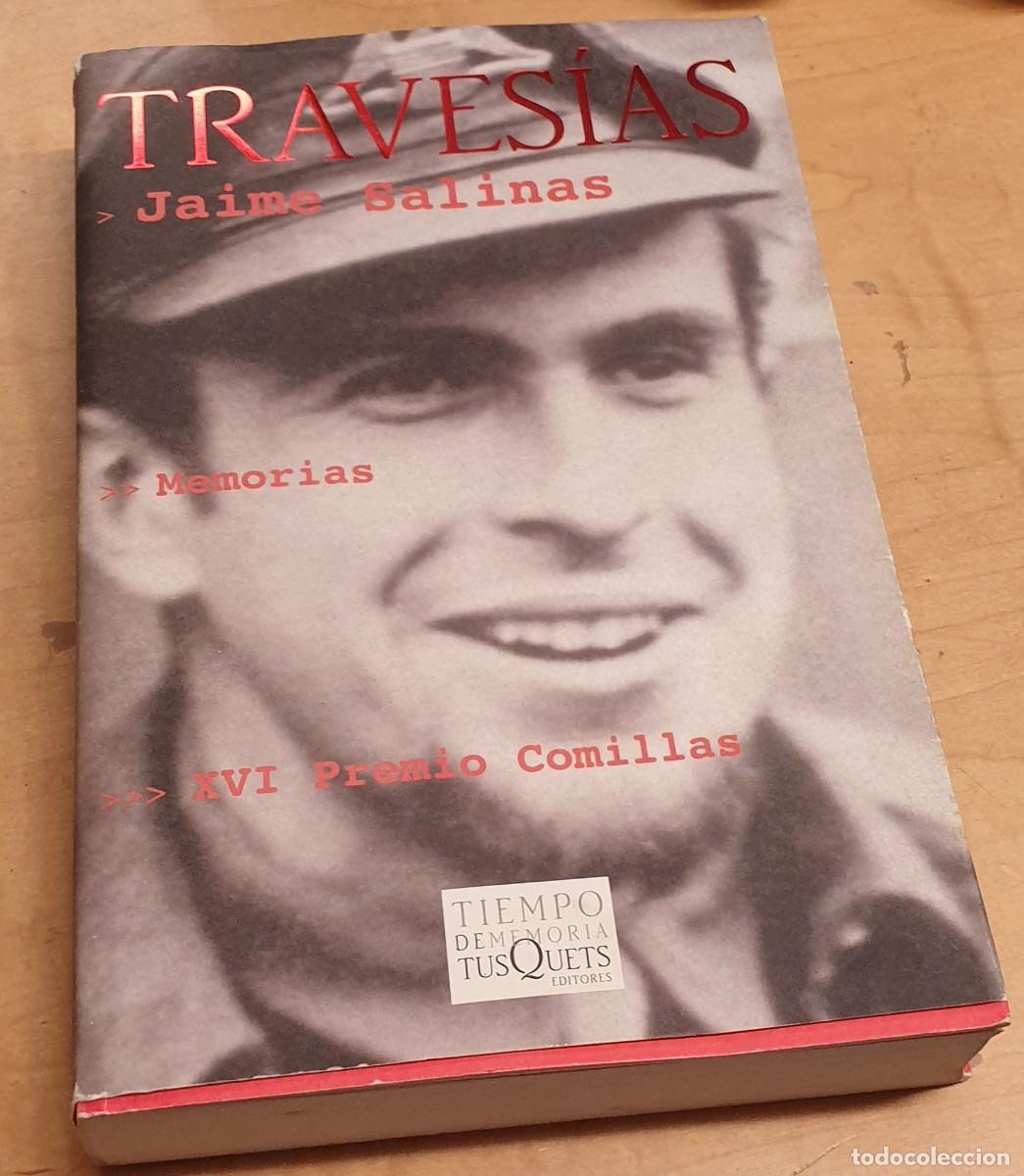 Libros: Traves&iacute;as. Memorias (1925-1955) - SALINAS, JAIME - Foto 1