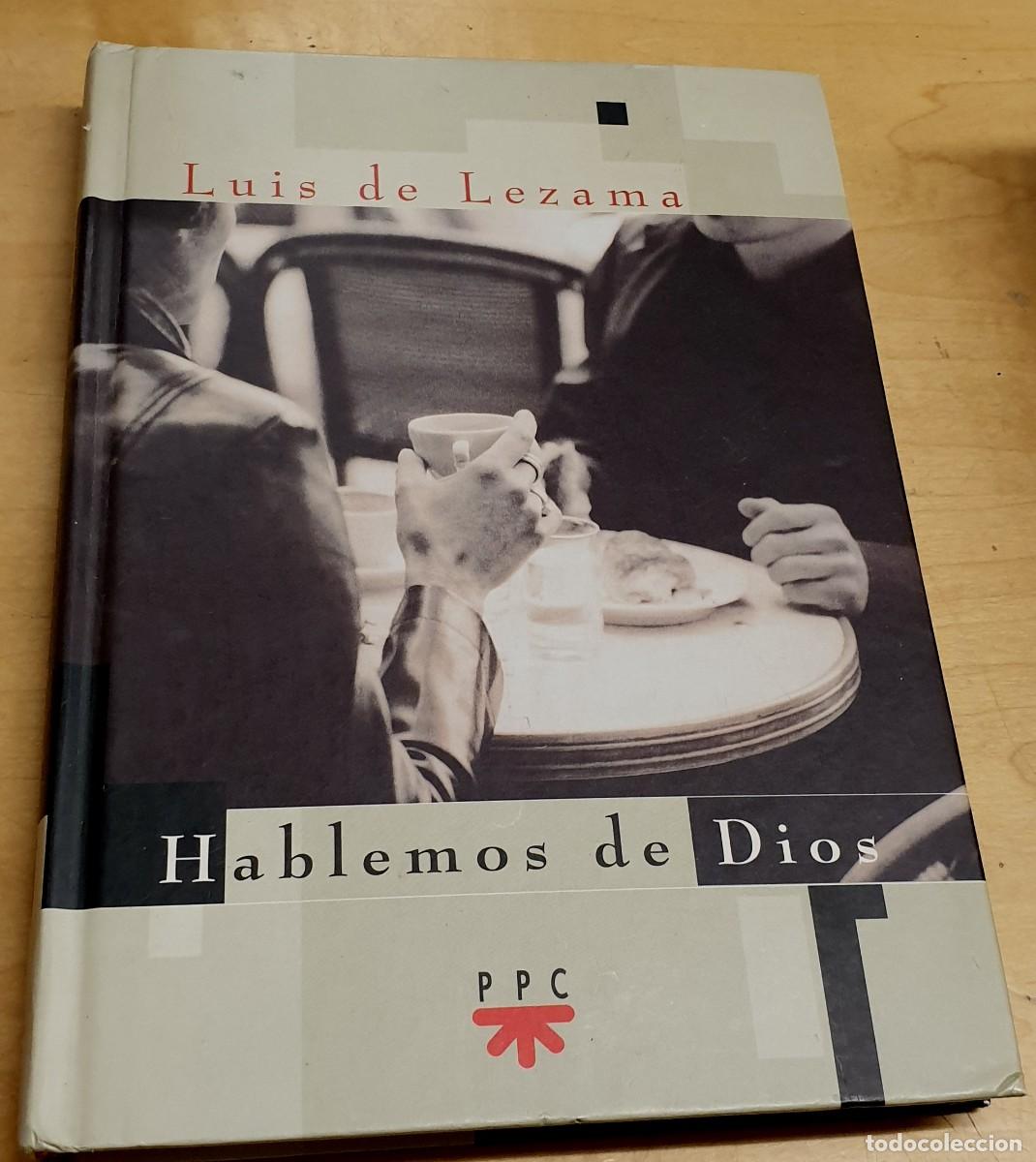 Libros: Hablemos de Dios - LEZAMA, LUIS DE - Foto 1