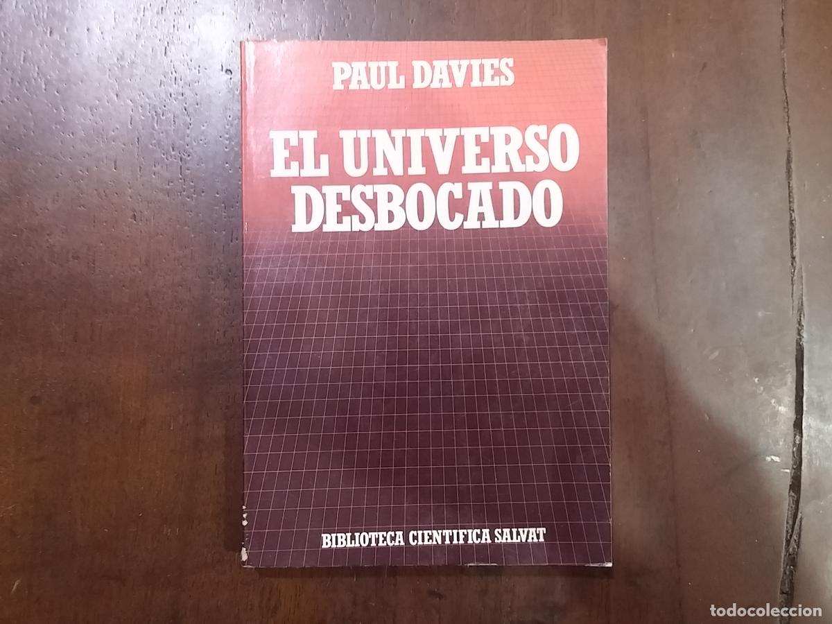 Libros: El universo desbocado - Paul Davies - Foto 1
