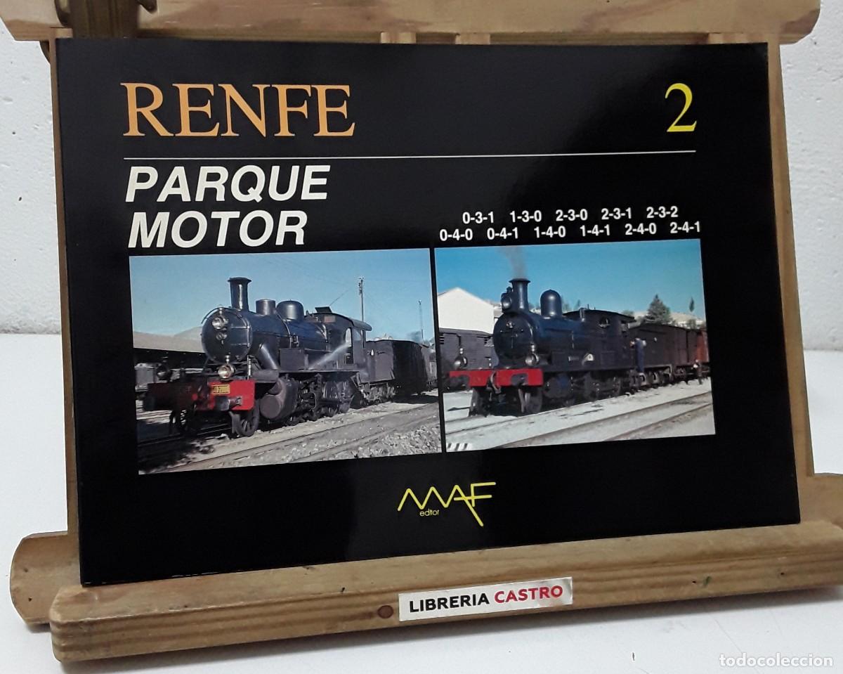 Libros: RENFE Parque Motor 2 - Manuel &Aacute;lvarez Fern&aacute;ndez. - Foto 1