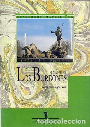 Libros: EL MADRID DE LOS BORBONES - Foto 1