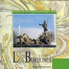 Libros: EL MADRID DE LOS BORBONES